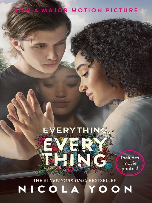 Title details for Everything, Everything Movie Tie-in Edition by Nicola Yoon - Available